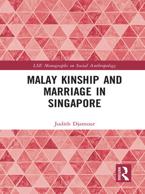 cover image of Malay Kinship and Marriage in Singapore